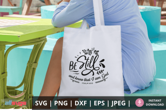 Be Still and Know That I Am God Svg
