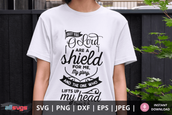 But You, Lord, Are a Shield Around Me: A Faith-Filled SVG Design for Every Christian