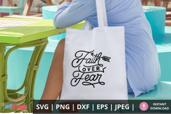 Faith Over Fear SVG Christian Quote