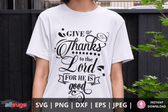Give Thanks to the Lord SVG Psalm